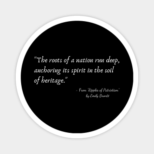 A Quote about Nationalism from "Ripples of Patriotism" by Emily Brontë Magnet